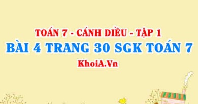 Bài 4 trang 30 SGK Toán 7 tập 1 Cánh Diều